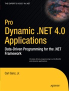 Carl Ganz - Pro Dynamic NET 4.0 Applications