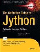 Donna Baker, Donna L. Baker, Ji Baker, Jim Baker, Jos Juneau, Josh Juneau... - Definitive Guide to Jython
