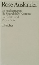 Rose Ausländer - Im Aschenregen /  die Spur deines Namens