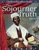 Isecke Harriet, Harriet Isecke - The Sojourner Truth Story