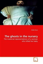 Ansie Gous - The ghosts in the nursery