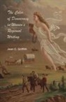 Jean Griffith, Jean Carol Griffith, Jean Carol/ Scharnhorst Griffith - The Color of Democracy in Women's Regional Writing