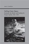 James Kauffman, James L. Kauffman, James Lee Kauffman - Selling Outer Space
