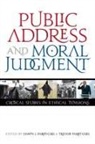 Shawn J (University of Maryland Parry-Giles, Shawn J. (EDT)/ Parry-Giles Parry-Giles, Shawn J Parry-Giles, Shawn J. Parry-Giles, Trevor Parry-Giles - Public Address and Moral Judgement