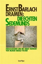 Ernst Barlach, Ernst Barlach, Helmar H Fischer - Dramen, Die echten Sedemunds