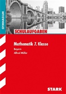 Alfred MÃ¼ller, Alfred Müller - Klassenarbeiten Mathematik 7. Klasse, für G8
