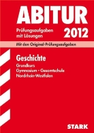 Abitur 2011: Geschichte, Grundkurs Gymnasium / Gesamtschule Nordrhein-Westfalen
