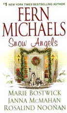 Marie Bostwick, Janna McMahan, Fern Michaels, Fern/ Bostwick Michaels, Rosalind Noonan - Snow Angels