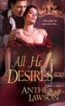 Anthea Lawson - All He Desires
