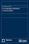 Florian Nikolaus Rehm - Die Schiedsgerichtsbarkeit im Rechtssystem