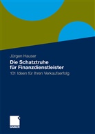 Jürgen Hauser, Klaus Magersuppe - Die Schatztruhe für Finanzdienstleister