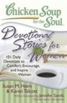Jack/ Hansen Canfield, Susan M Heim, Susan M. Heim, Karen Talcott, Karen C Talcott, Karen C. Talcott - Chicken Soup for the Soul: Devotionals for Women