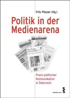 Fritz Plasser - Politik in der Medienarena