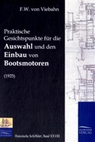 F W Viebahn, F. W. Viebahn, Friedrich-Wilhelm von Viebahn, FW Viebahn - Praktische Gesichtspunkte für die Auswahl und den Einbau von Bootsmotoren