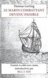 Thomas Lurting - Le Marin Combattant Devenu Paisible