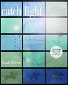 Sarah O'Brien - Catch Light