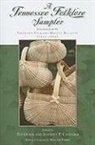 Ted (EDT)/ Cavender Olson, Anthony Cavender, Anthony P Cavender, Anthony P. Cavender, Associate Professor Ted (ETSU) Olson, Ted Olson - A Tennessee Folklore Sampler