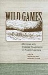 Dennis A. (EDT)/ Eliason Cutchins, Dennis Cutchins, Dennis A. Cutchins, Eric Eliason, Eric A Eliason, Eric A. Eliason - Wild Games