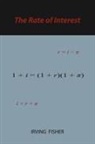 Irving Fisher - The Rate of Interest