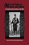 Patricia Mazon, Patricia Mazon, Reinhild Steingrover - Not So Plain as Black and White - Afro-German Culture and History, 1890-2000
