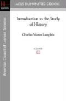 Charles-Vi Langlois, Charles-Victor Langlois - Introduction to the Study of History