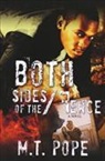 M. T. Pope, M.T. Pope - Both Sides of the Fence