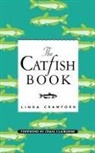 Linda Crawford - The Catfish Book