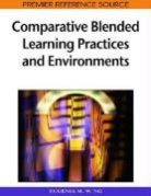 Eugenia M. W. Ng - Comparative Blended Learning Practices and Environments