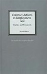 Collectif, Nicholas Randall, Ian Smith, Ian Randall Smith, Ian Randell Smith - Contract Actions in Employment Law: Practice and Precedents
