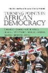 Abdul Raufu Mustapha, Abdul Raufu Mustapha, Lindsay Whitfield - Turning Points in African Democracy