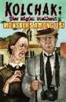 Christopher Mills, David Michelinie, Tim Hamilton, David Michelinie, Christopher Mills, Don Hudson - Kolchak the Night Stalker: Monsters Among Us