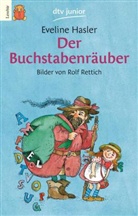 Eveline Hasler, Rolf Rettich - Der Buchstabenräuber