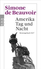 Simone de Beauvoir - Amerika Tag und Nacht