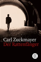 Carl Zuckmayer - Der Rattenfänger