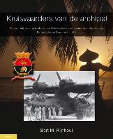 Bart Rijnhout, Bart M. Rijnhout - Kruisvaarders van de archipel - Catalina vliegboten van de Marineluchtvaartdienst 1941-1957