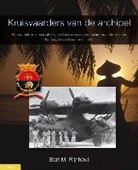 Bart Rijnhout, Bart M. Rijnhout - Kruisvaarders van de archipel