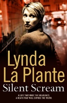 Linda La Plante, Lynda La Plante - Silent Scream