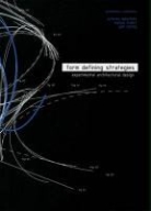 Asterios Agkathidis, Markus Hudert, Gabi Schillig - Form Defining Strategies