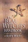 Kate West - The Real Witches' Handbook