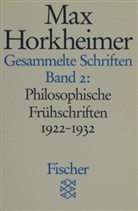 Max Horkheimer - Gesammelte Schriften. Bd.2