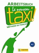 Le nouveau Taxi! - Bd. 2: Arbeitsbuch