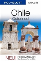 Frasc, Möginge, Sagaris u a - Polyglott Apa Guide: Polyglott Apa Guide Chile, Osterinsel
