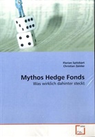Florian Spitzbart - Mythos Hedge Fonds