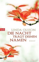 Linda Olsson - Die Nacht trägt deinen Namen