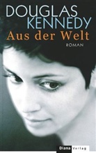 Douglas Kennedy - Aus der Welt