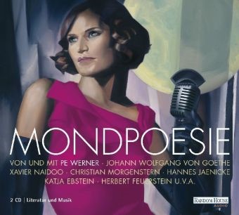 Diverse, Johann W. von Goethe, Johann Wolfgang von Goethe, P Werner, Pe Werner, … - Mondpoesie, 2 Audio-CDs