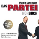 Martin Sonneborn, Serdar Somuncu - Das Partei-(Hör)Buch, 2 Audio-CDs (Hörbuch)