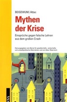 Attac Österreich, Beigewu, Beigewum - Mythen der Krise