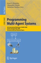 Koen V. Hindriks, Alexande Pokahr, Alexander Pokahr, Sebastian Sardina - Programming Multi-Agent Systems