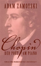 Adam Zamoyski - Chopin
